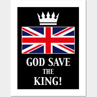 God Save The King! (England / Great Britain / United Kingdom / 3C) Posters and Art